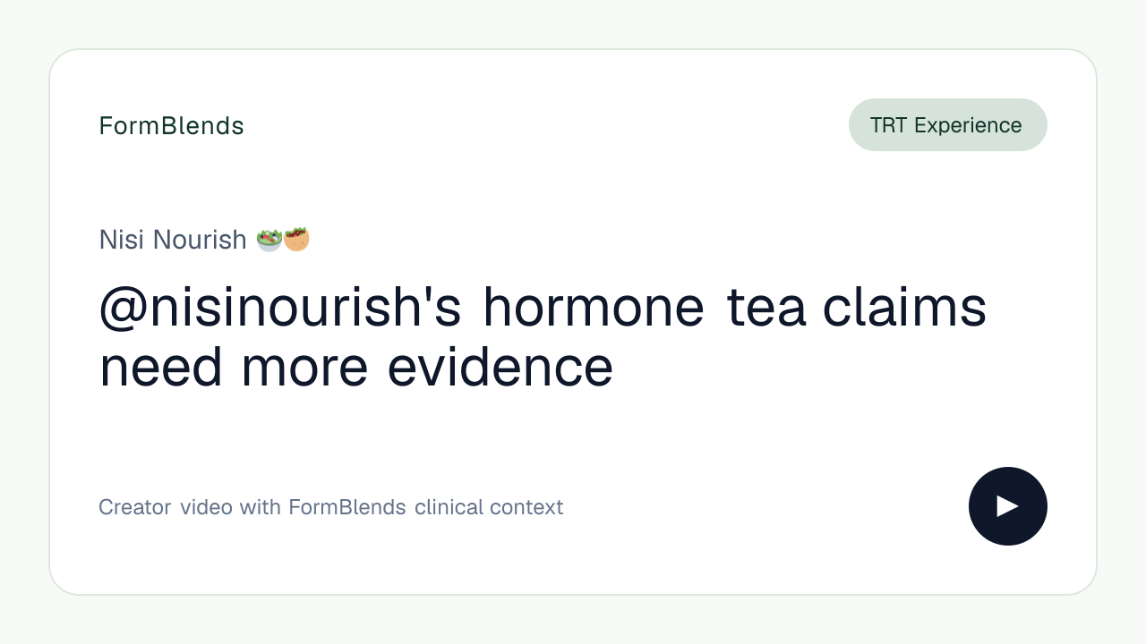 @nisinourish's hormone tea claims need more evidence