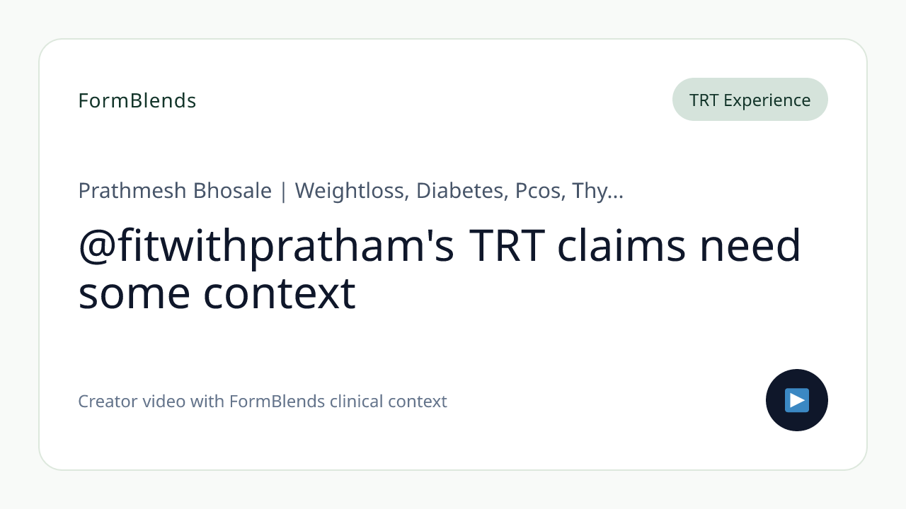 @fitwithpratham's TRT claims need some context