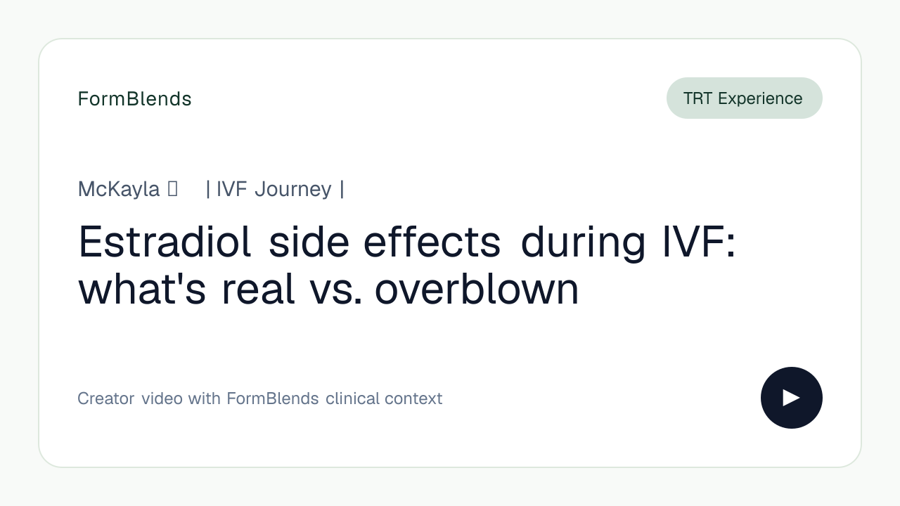 Estradiol side effects during IVF: what's real vs. overblown