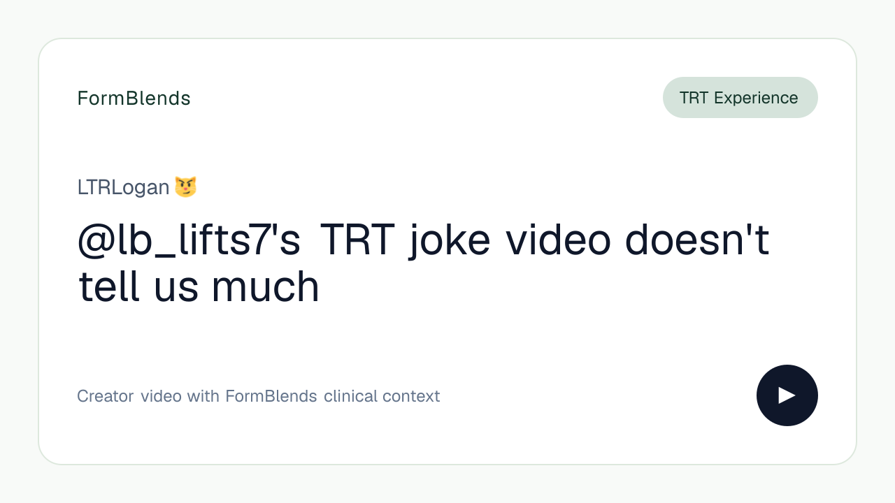 @lb_lifts7's TRT joke video doesn't tell us much