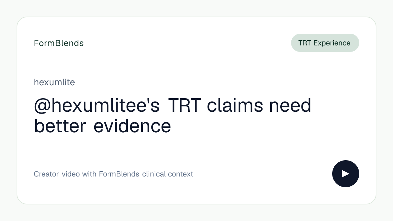 @hexumlitee's TRT claims need better evidence