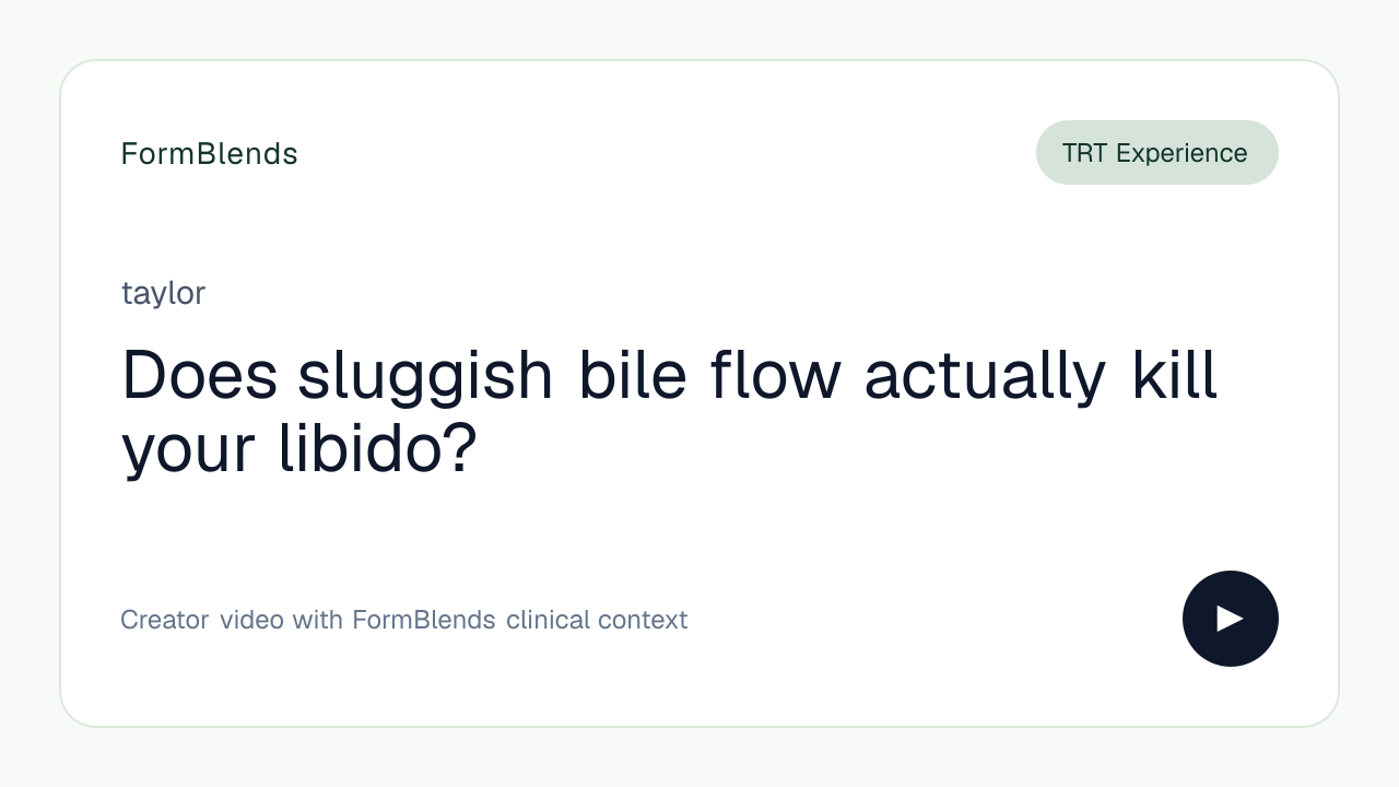 Does sluggish bile flow actually kill your libido?