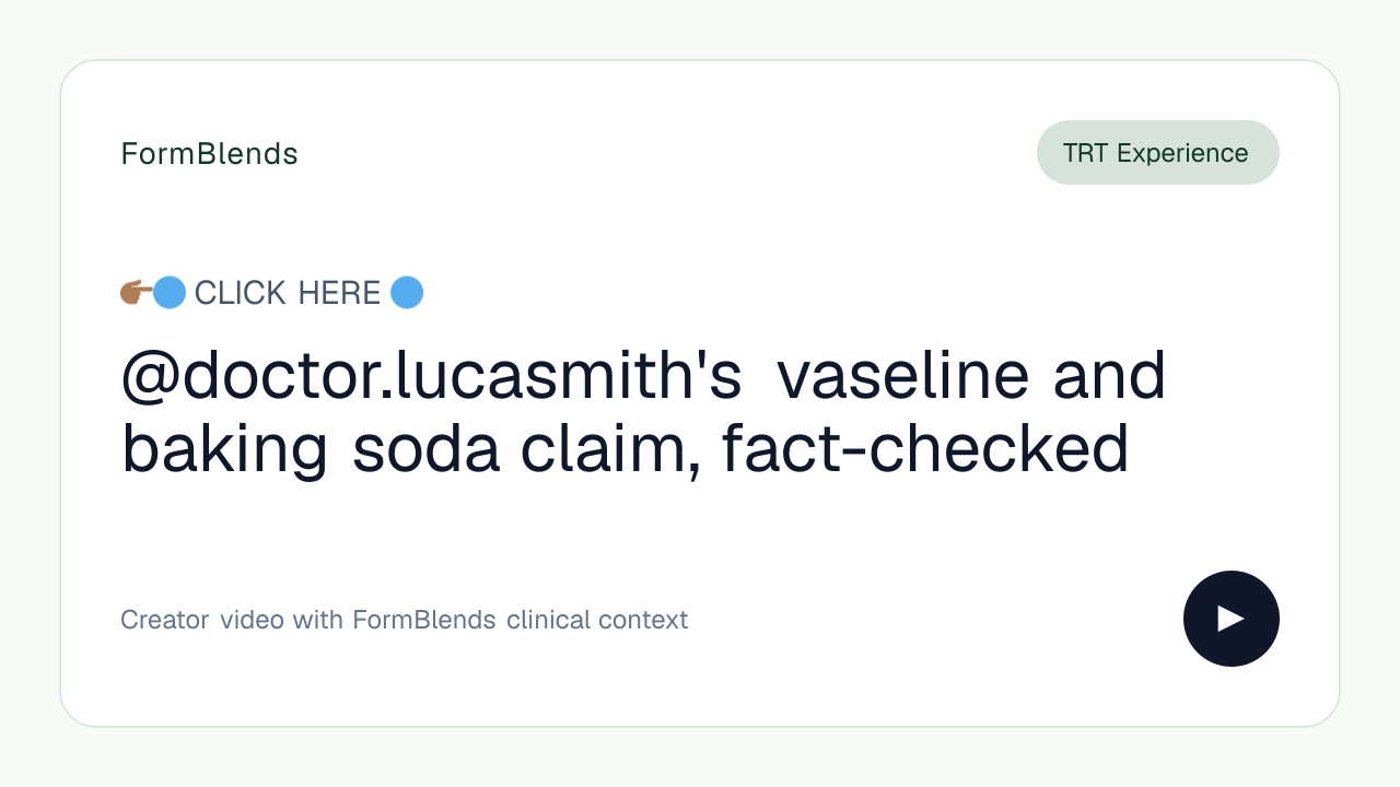 @doctor.lucasmith's vaseline and baking soda claim, fact-checked