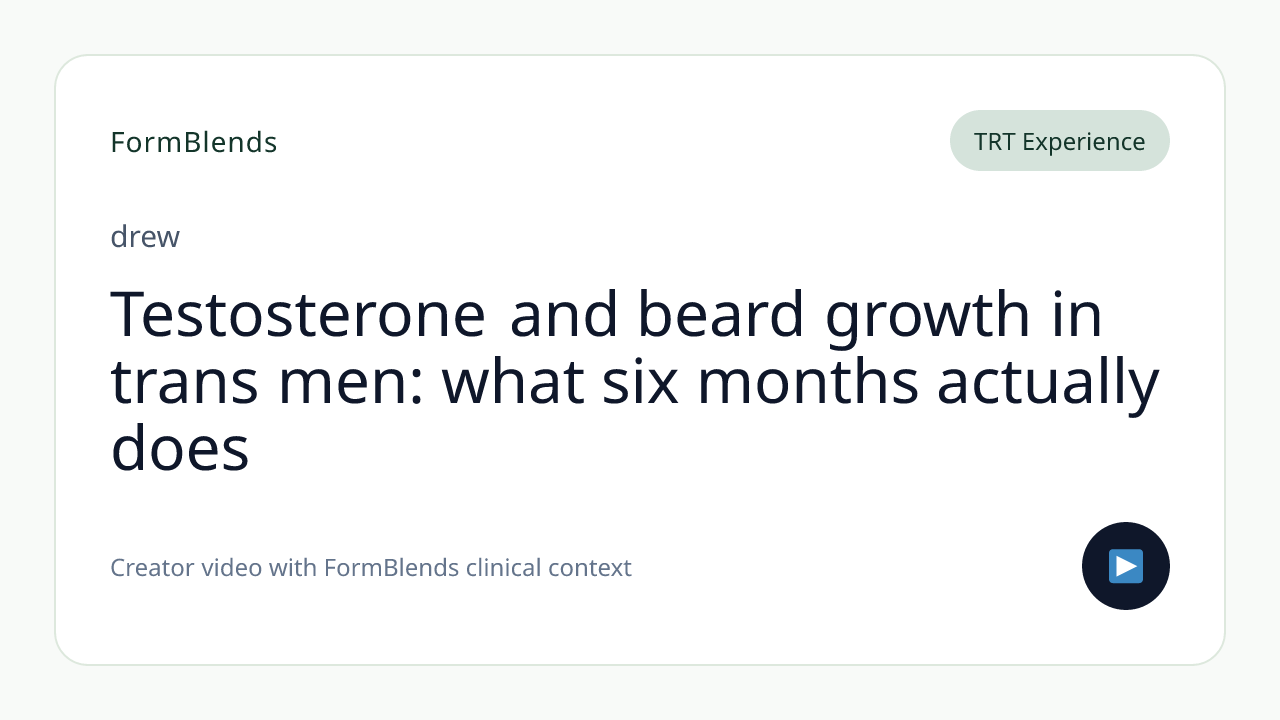 Testosterone and beard growth in trans men: what six months actually does