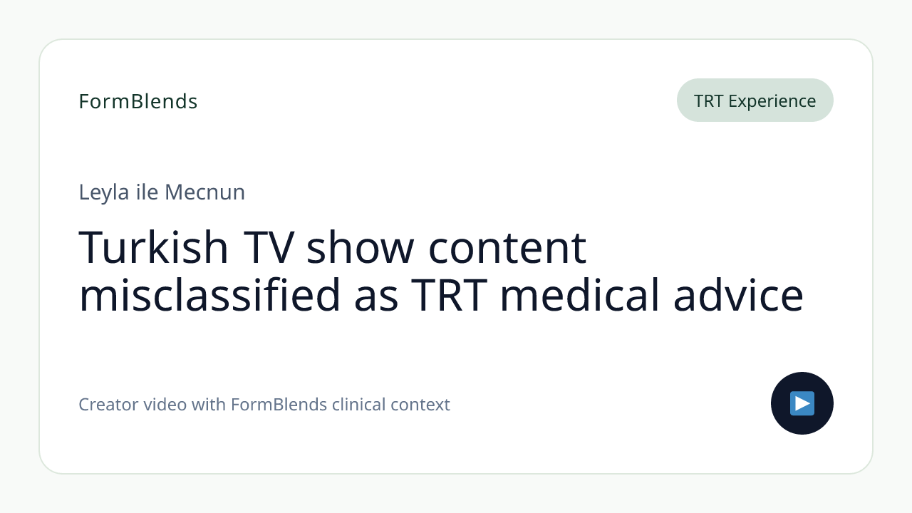 Turkish TV show content misclassified as TRT medical advice