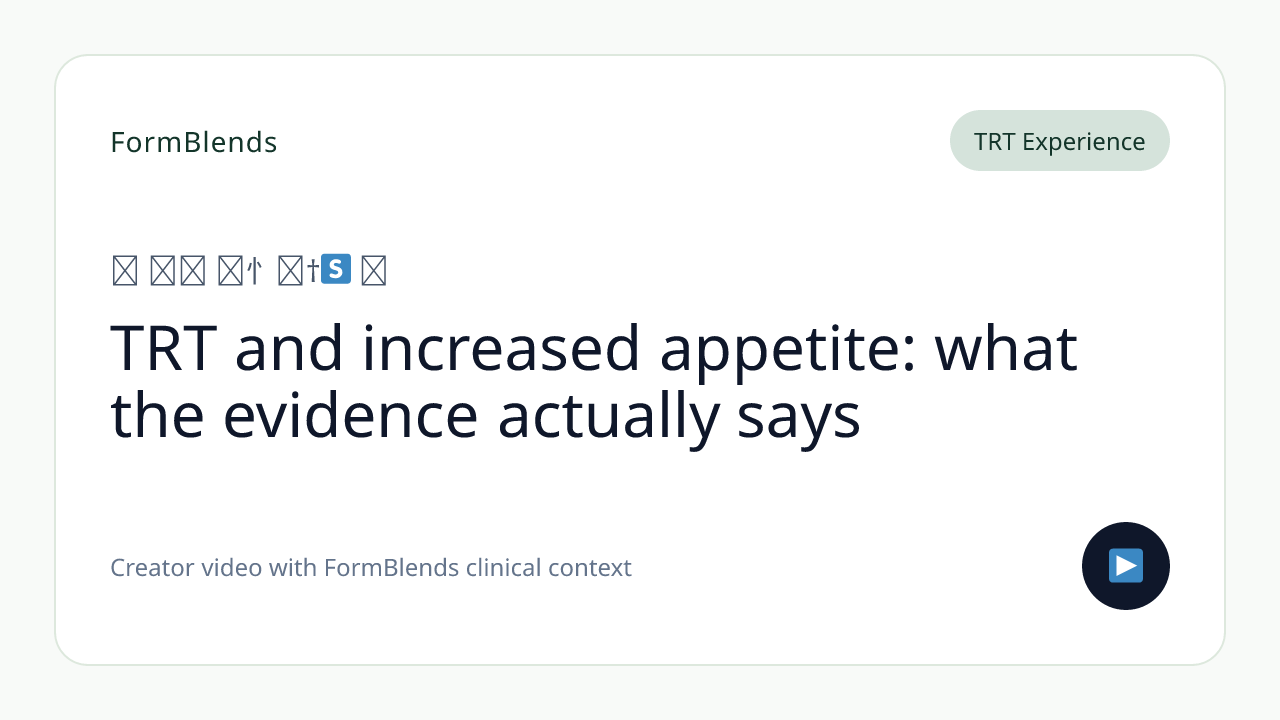TRT and increased appetite: what the evidence actually says
