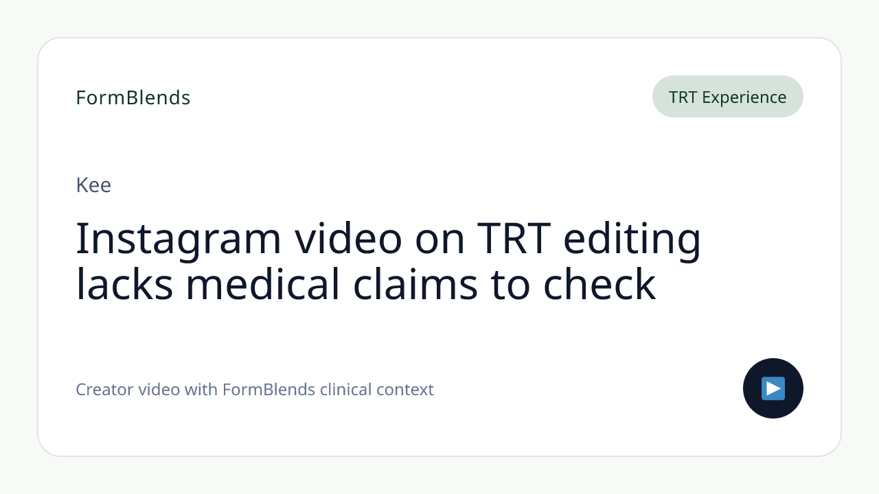 Instagram video on TRT editing lacks medical claims to check