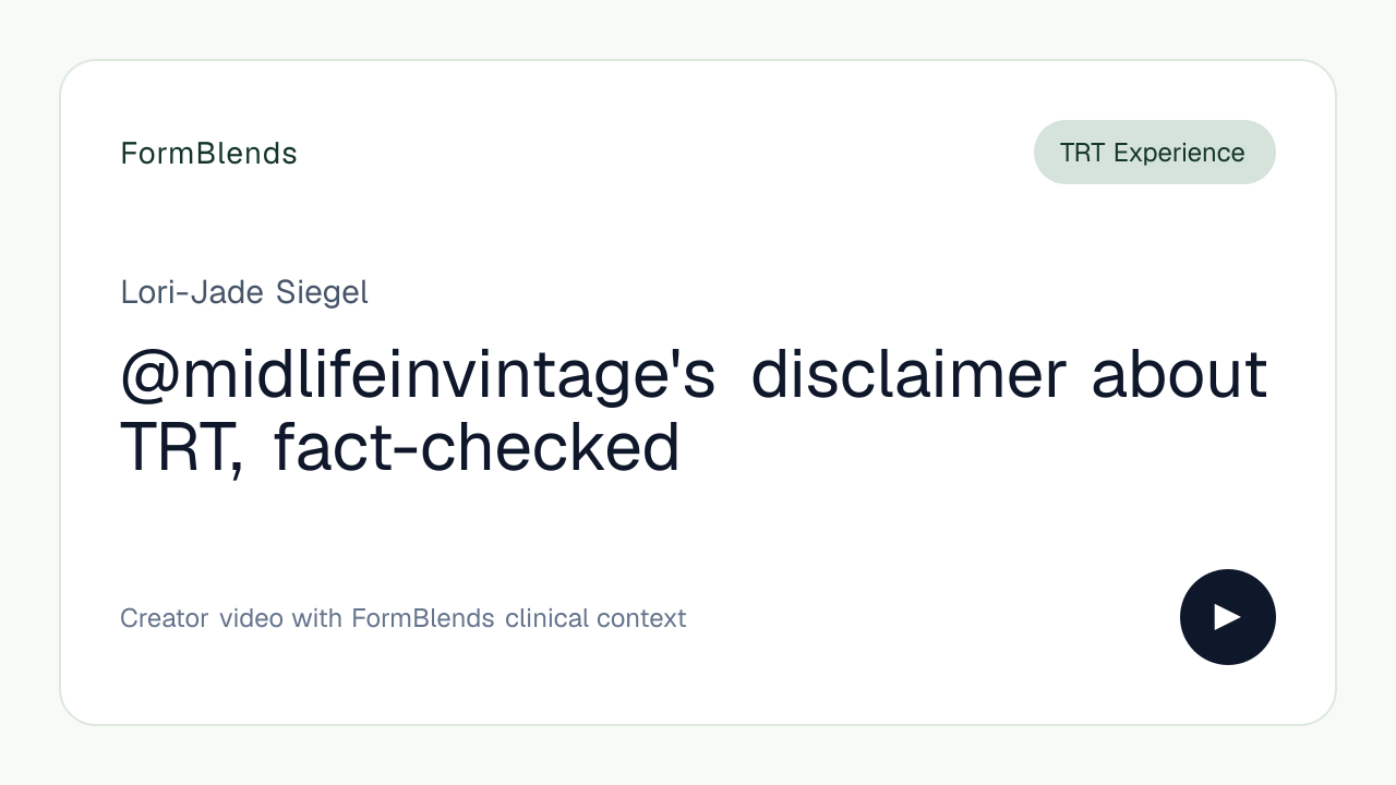 @midlifeinvintage's disclaimer about TRT, fact-checked