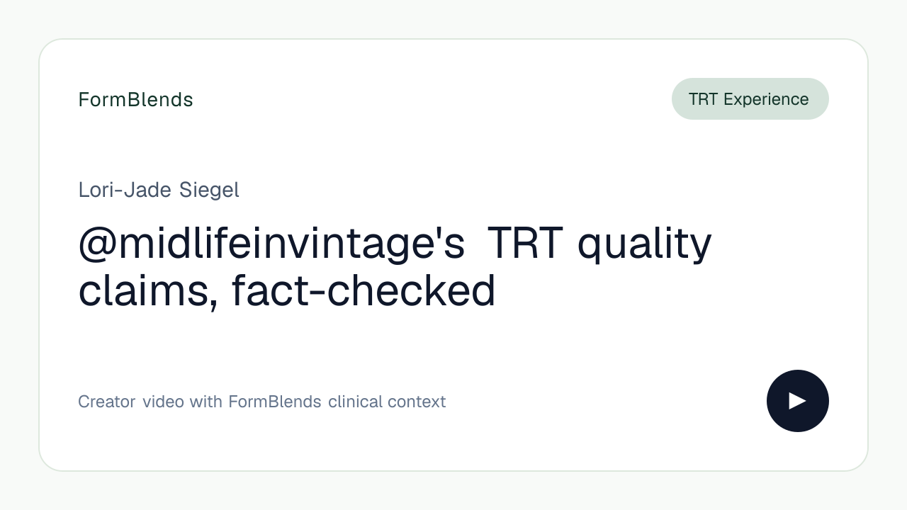 @midlifeinvintage's TRT quality claims, fact-checked