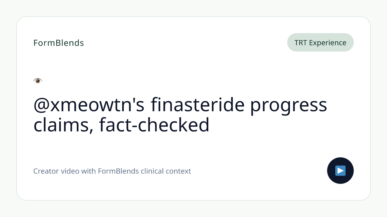 @xmeowtn's finasteride progress claims, fact-checked