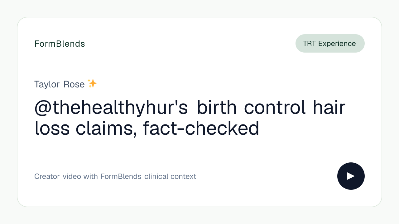 @thehealthyhur's birth control hair loss claims, fact-checked