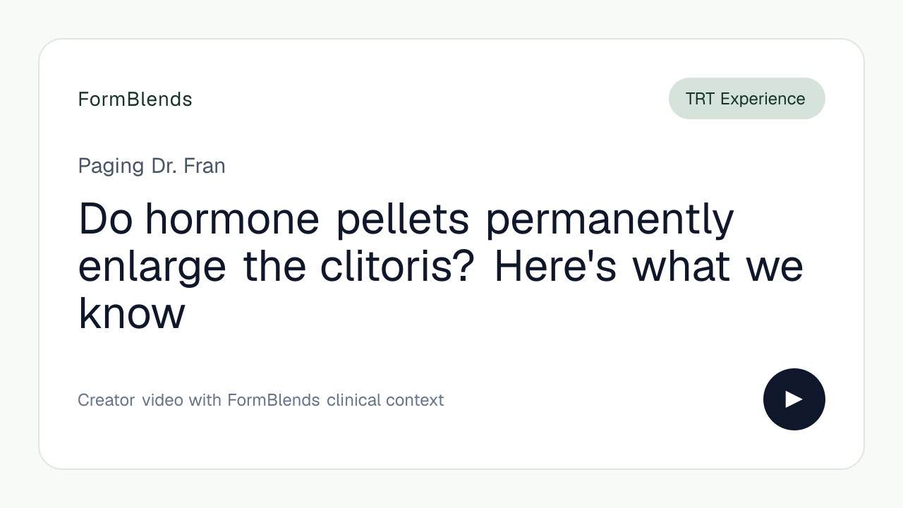 Do hormone pellets permanently enlarge the clitoris? Here's what we know
