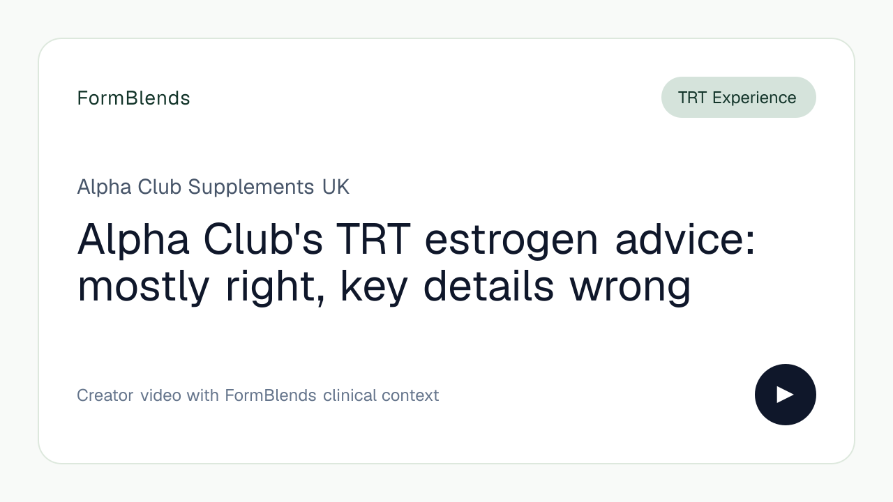 Alpha Club's TRT estrogen advice: mostly right, key details wrong