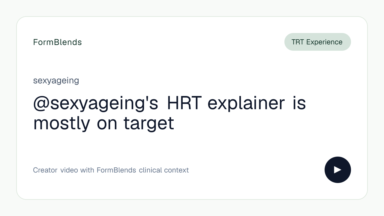 @sexyageing's HRT explainer is mostly on target