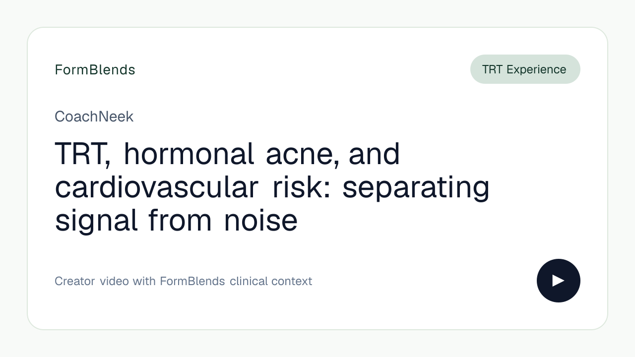 TRT, hormonal acne, and cardiovascular risk: separating signal from noise