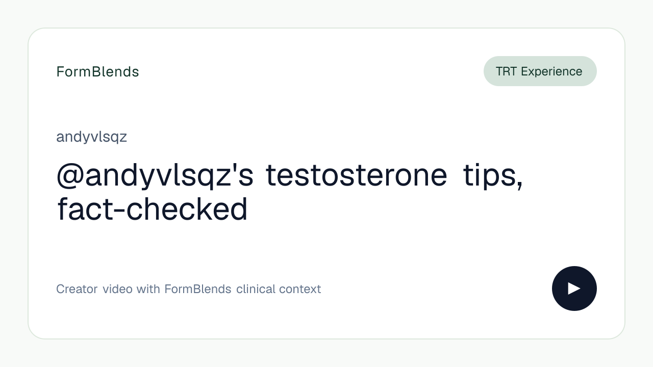 @andyvlsqz's testosterone tips, fact-checked