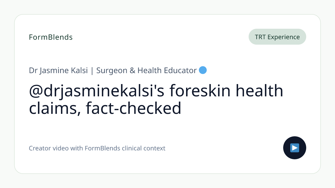 @drjasminekalsi's foreskin health claims, fact-checked