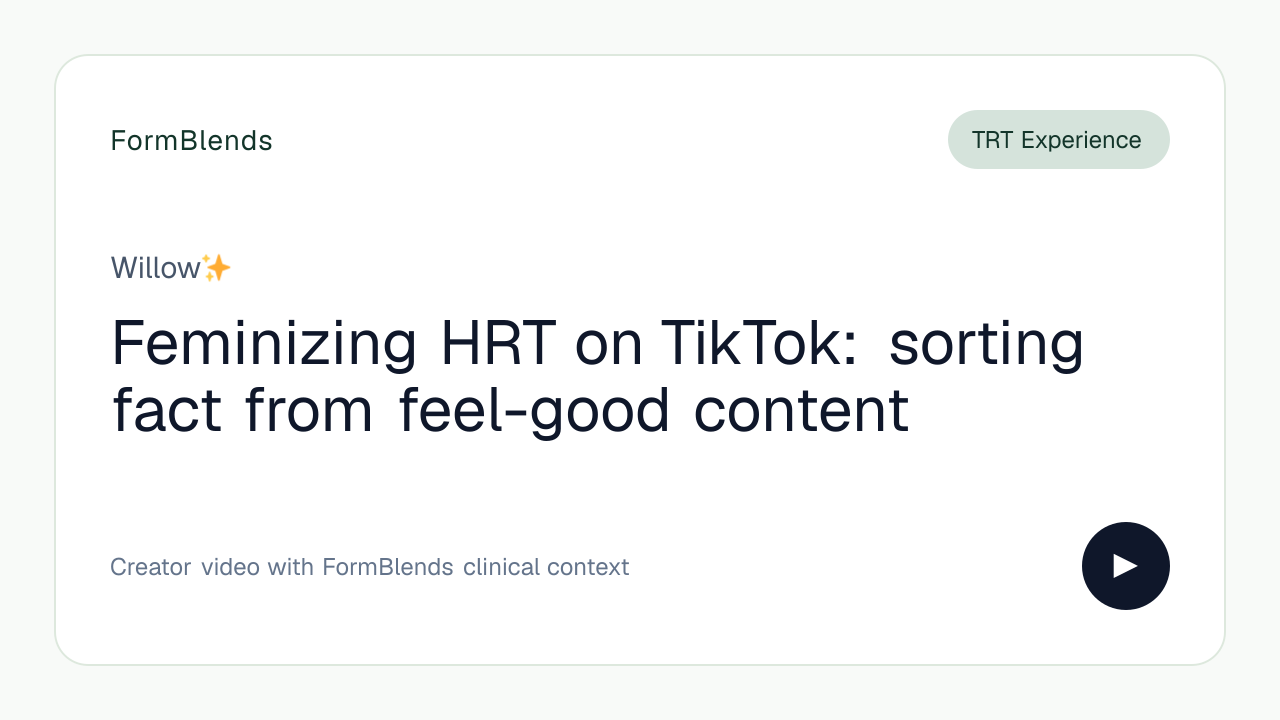 Feminizing HRT on TikTok: sorting fact from feel-good content