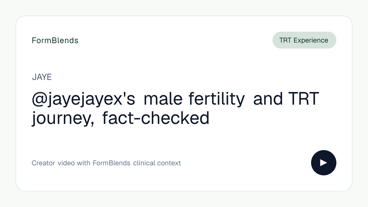 @jayejayex's male fertility and TRT journey, fact-checked