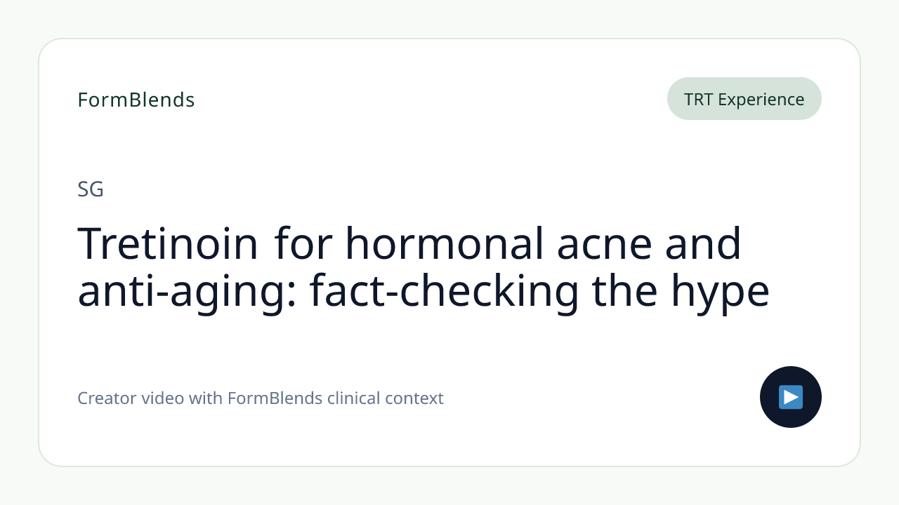 Tretinoin for hormonal acne and anti-aging: fact-checking the hype