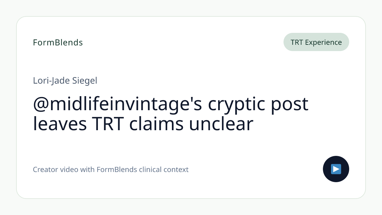 @midlifeinvintage's cryptic post leaves TRT claims unclear