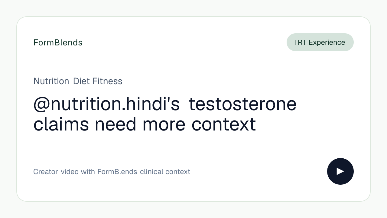 @nutrition.hindi's testosterone claims need more context