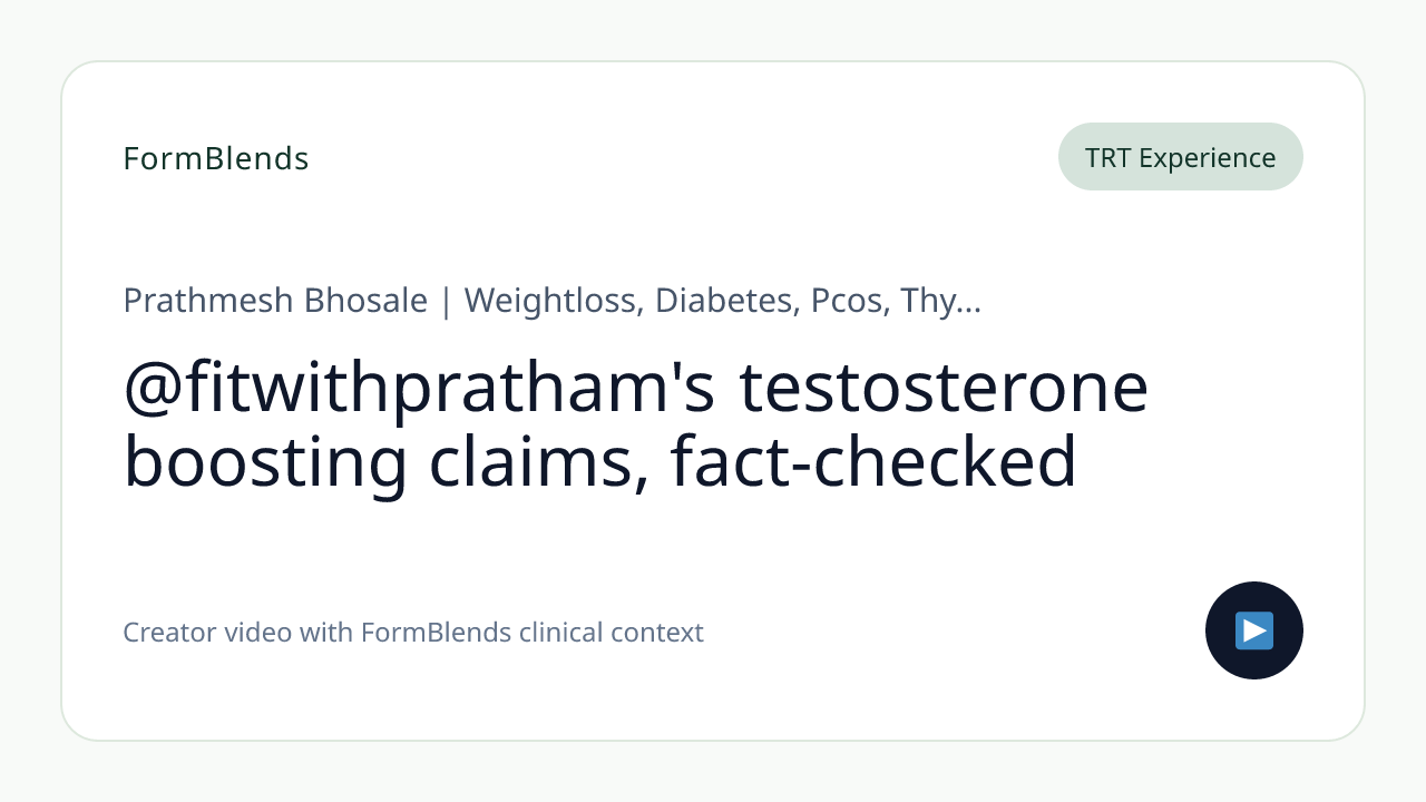 @fitwithpratham's testosterone boosting claims, fact-checked