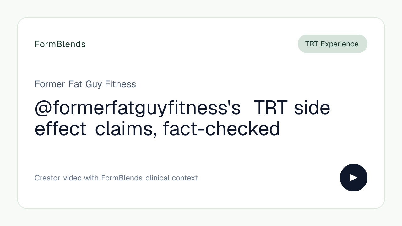 @formerfatguyfitness's TRT side effect claims, fact-checked