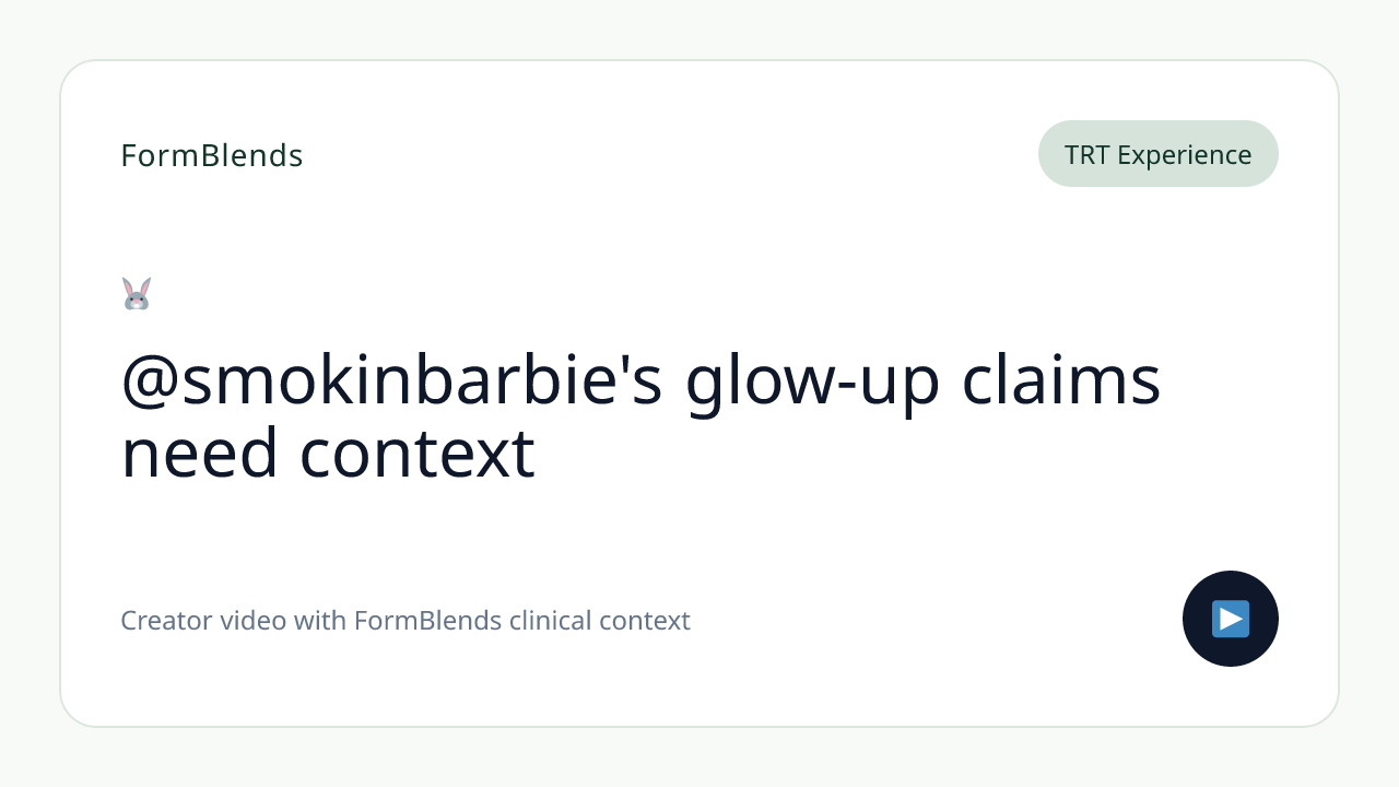@smokinbarbie's glow-up claims need context