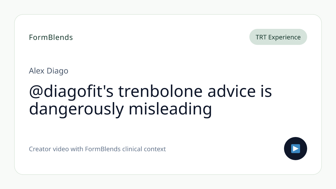 @diagofit's trenbolone advice is dangerously misleading