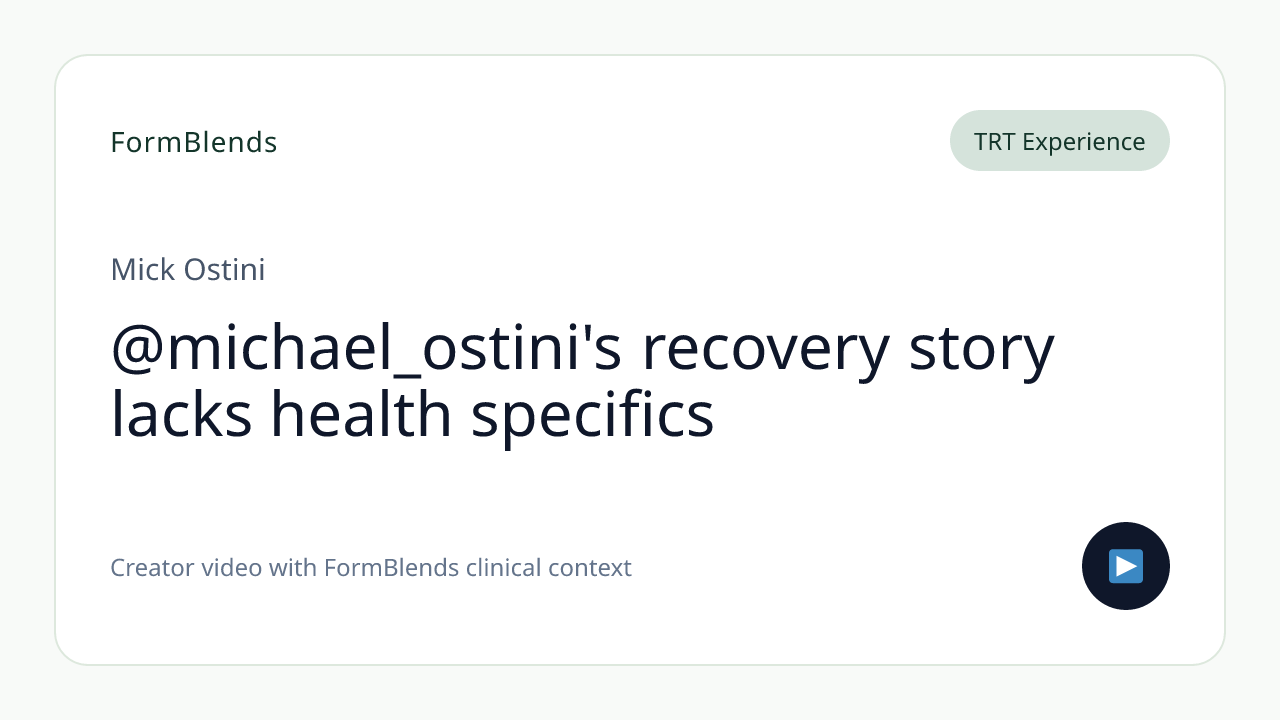 @michael_ostini's recovery story lacks health specifics