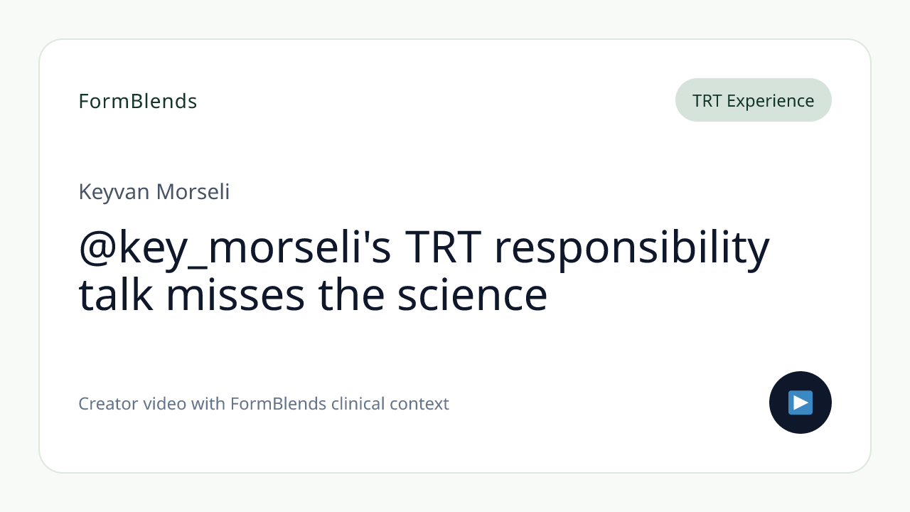 @key_morseli's TRT responsibility talk misses the science