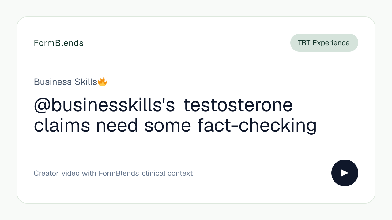 @businesskills's testosterone claims need some fact-checking