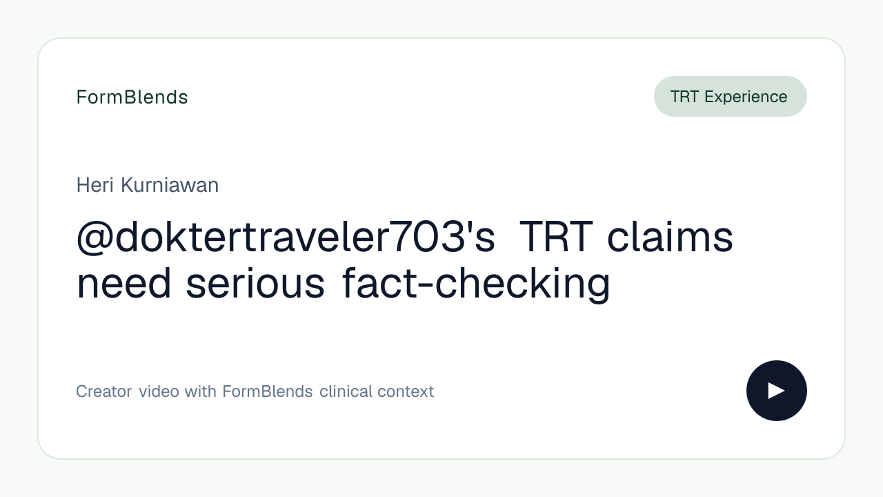 @doktertraveler703's TRT claims need serious fact-checking