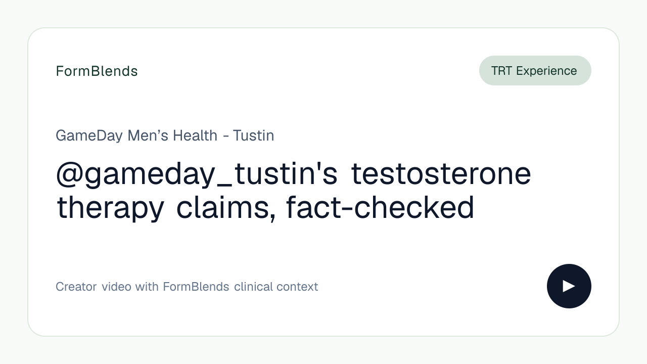 @gameday_tustin's testosterone therapy claims, fact-checked