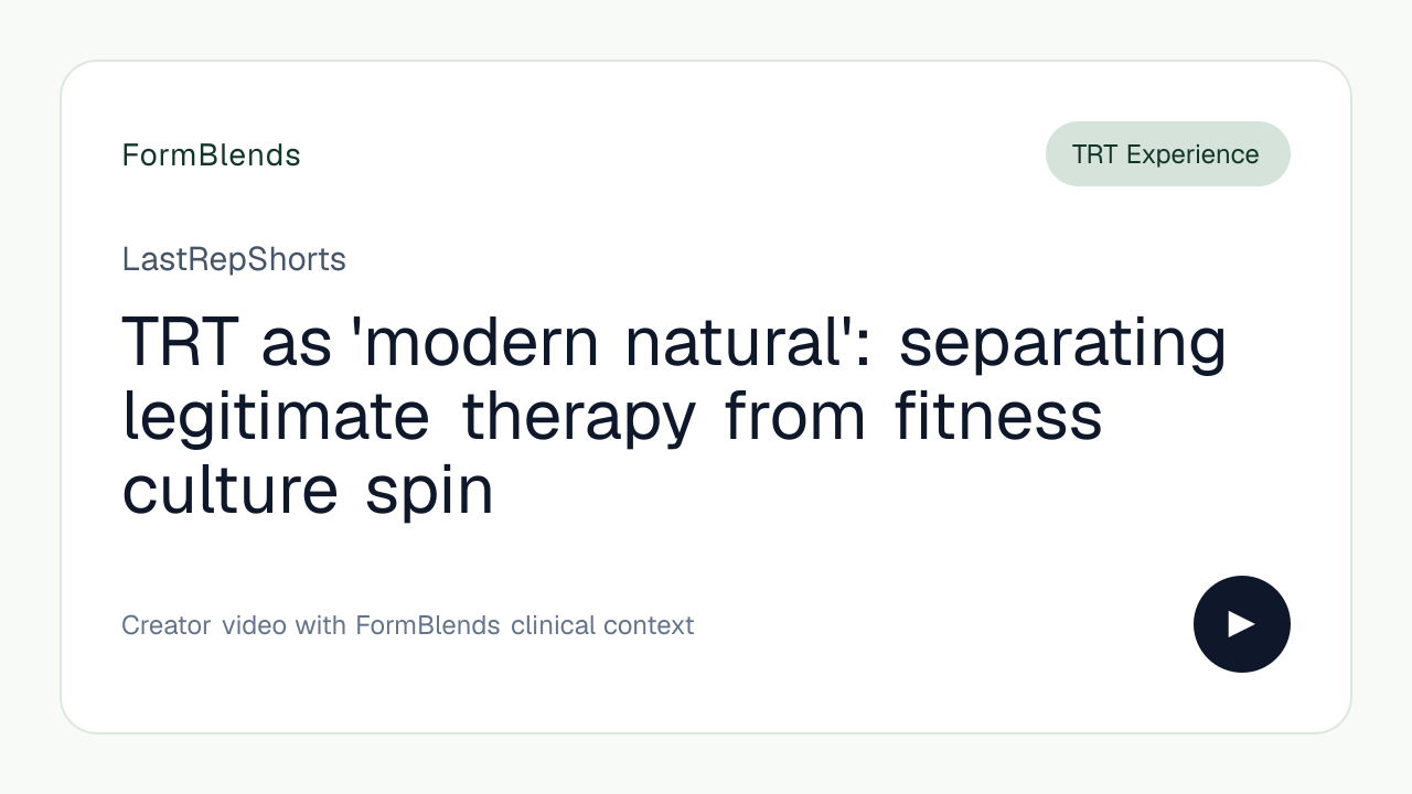 TRT as 'modern natural': separating legitimate therapy from fitness culture spin