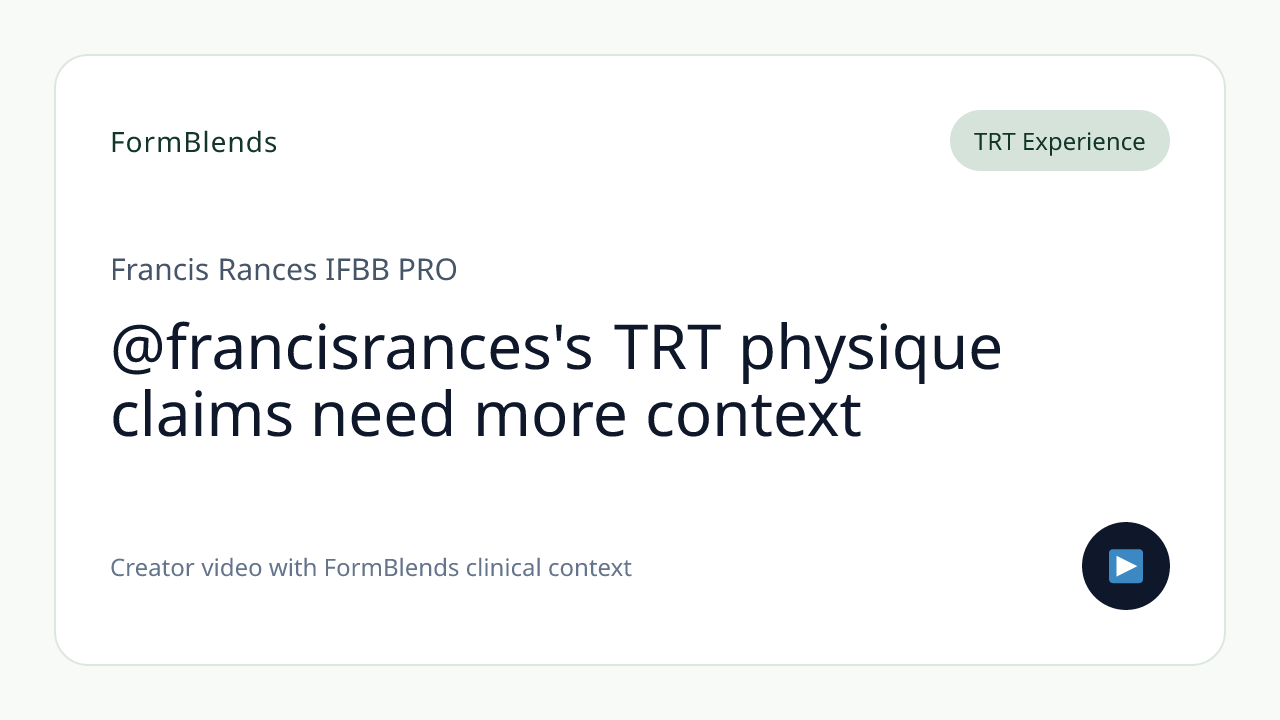 @francisrances's TRT physique claims need more context