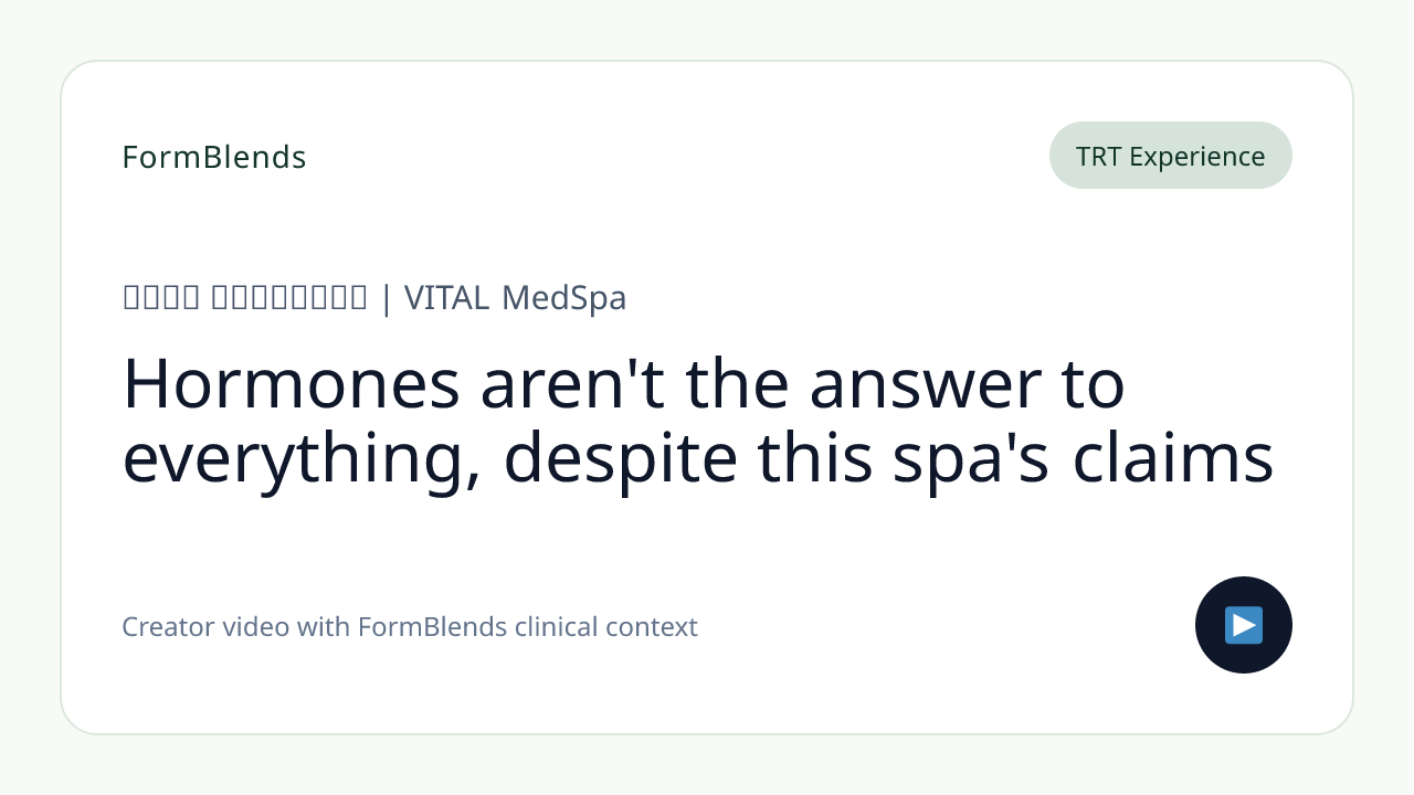 Hormones aren't the answer to everything, despite this spa's claims