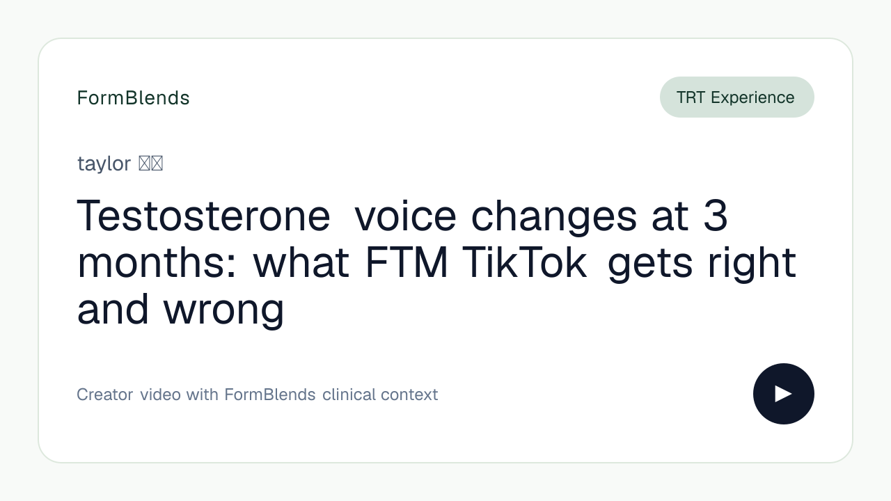 Testosterone voice changes at 3 months: what FTM TikTok gets right and wrong