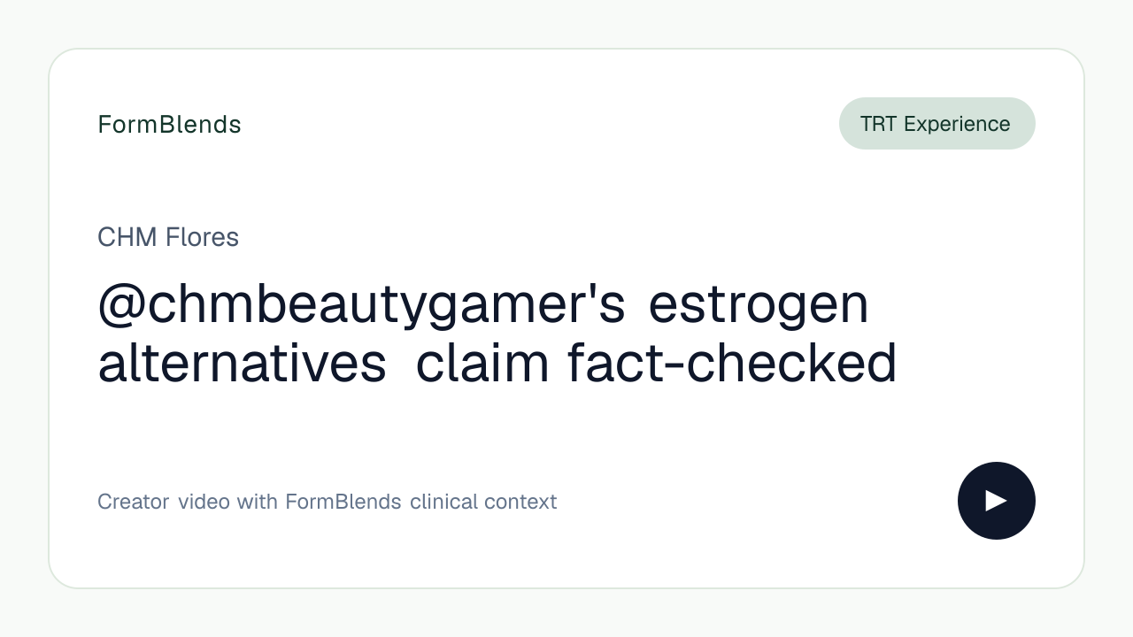 @chmbeautygamer's estrogen alternatives claim fact-checked