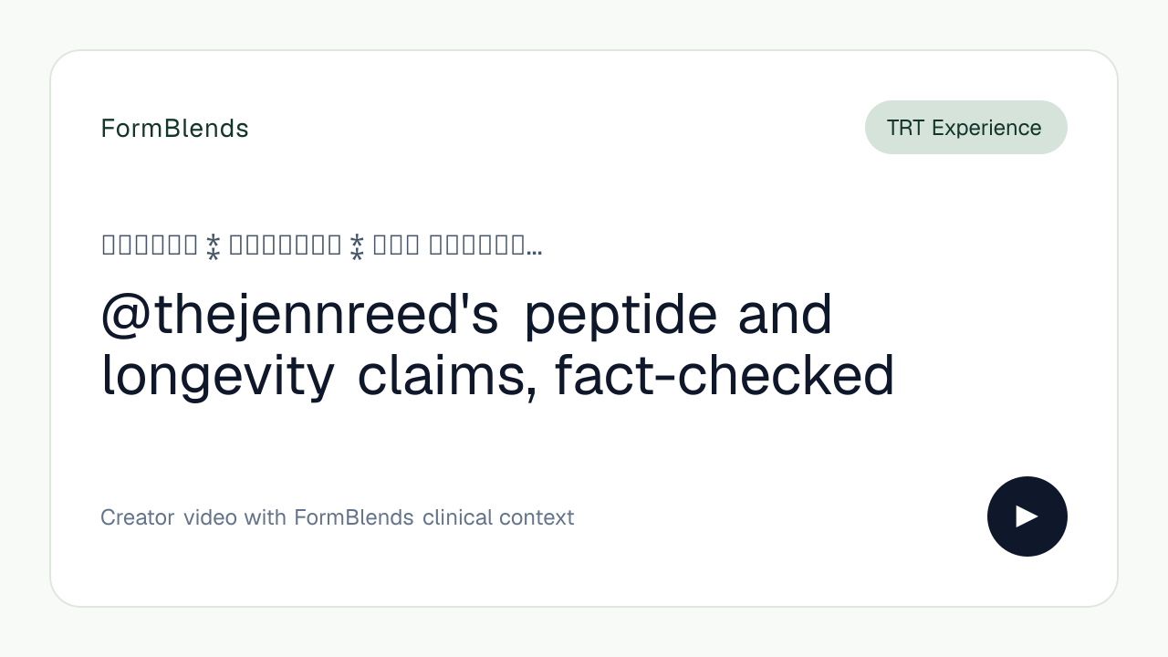 @thejennreed's peptide and longevity claims, fact-checked
