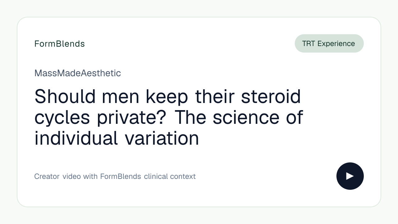 Should men keep their steroid cycles private? The science of individual variation