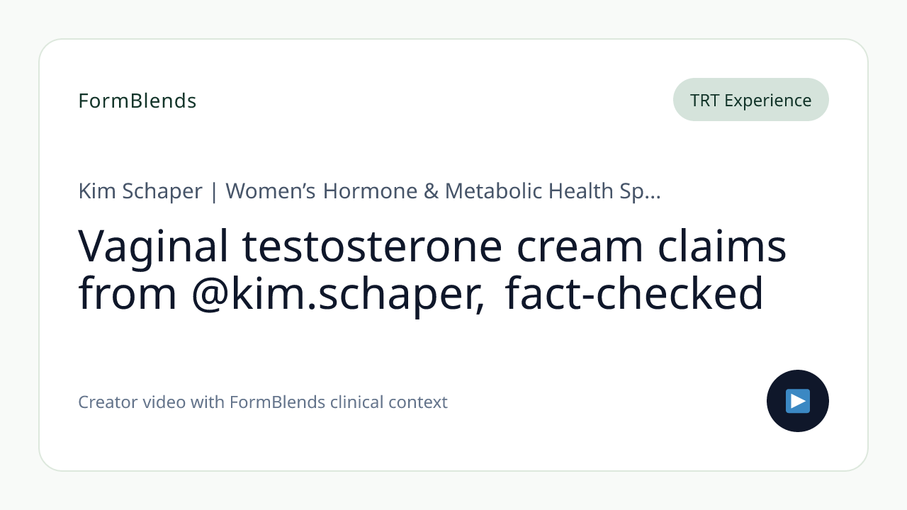 Vaginal testosterone cream claims from @kim.schaper, fact-checked