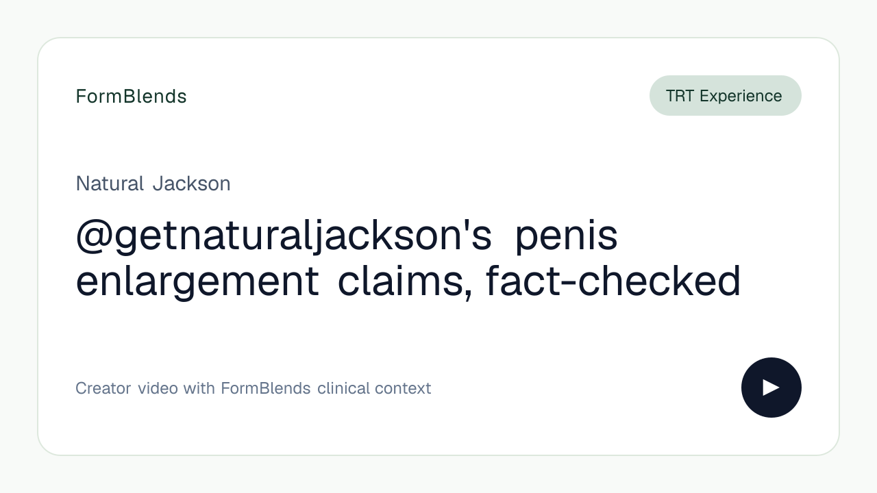 @getnaturaljackson's penis enlargement claims, fact-checked