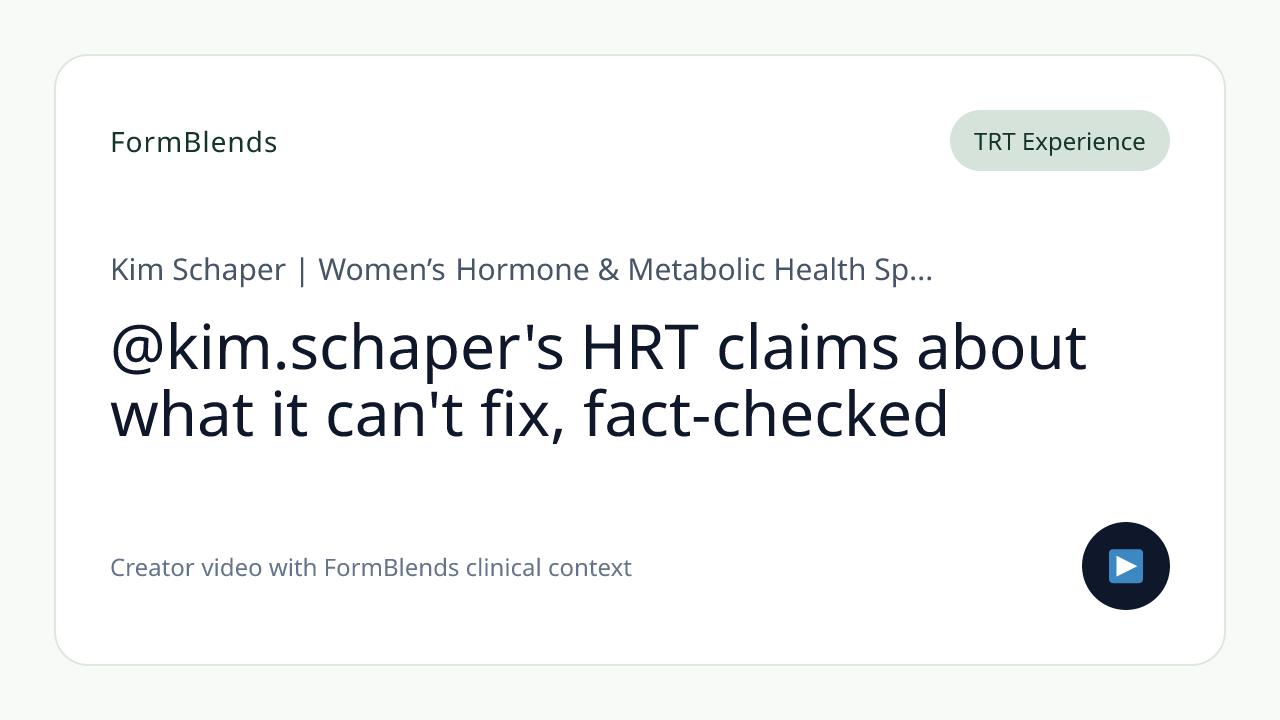 @kim.schaper's HRT claims about what it can't fix, fact-checked