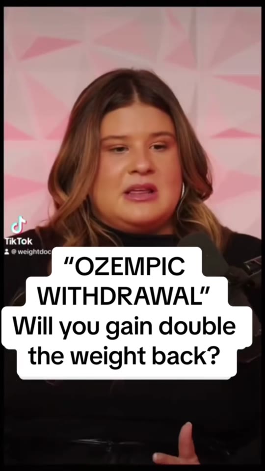 Does stopping Ozempic cause double the weight to come back?